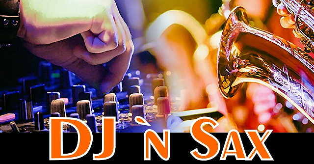 DJ* n Sax Mallorca fr Hochzeit, Party & Event